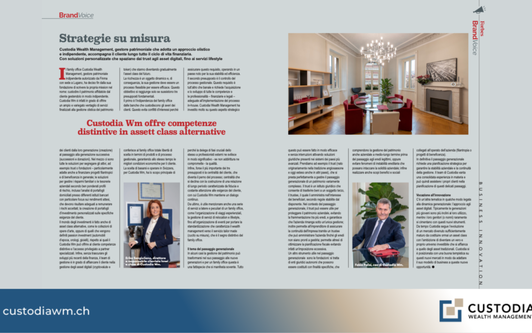 Custodia Wealth Management su Forbes: un approccio olistico per proteggere e far crescere il patrimonio